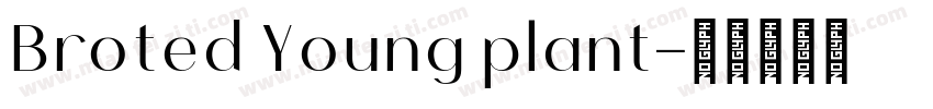 Broted Young plant字体转换